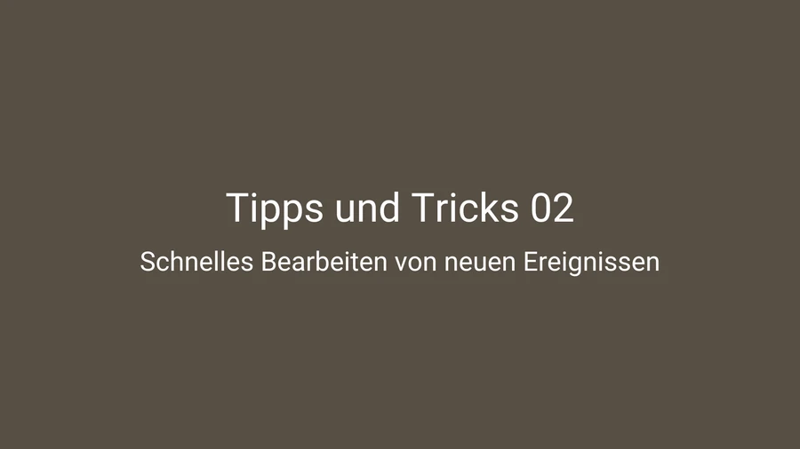 bearbeiten von neuen ereignissen